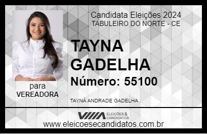 Candidato TAYNA GADELHA 2024 - TABULEIRO DO NORTE - Eleições