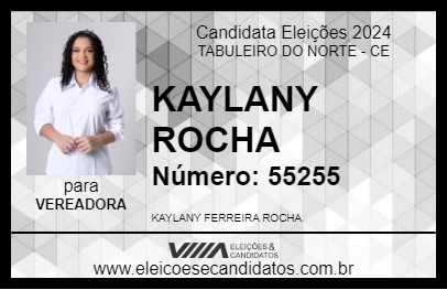 Candidato KAYLANY ROCHA 2024 - TABULEIRO DO NORTE - Eleições