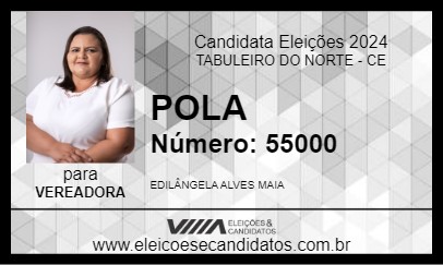 Candidato POLA 2024 - TABULEIRO DO NORTE - Eleições