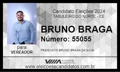 Candidato BRUNO BRAGA 2024 - TABULEIRO DO NORTE - Eleições