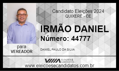 Candidato IRMÃO DANIEL 2024 - QUIXERÉ - Eleições