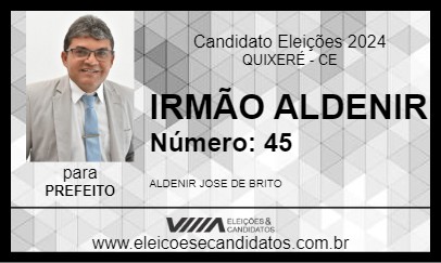 Candidato IRMÃO ALDENIR 2024 - QUIXERÉ - Eleições