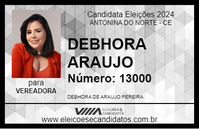 Candidato DEBHORA ARAUJO 2024 - ANTONINA DO NORTE - Eleições