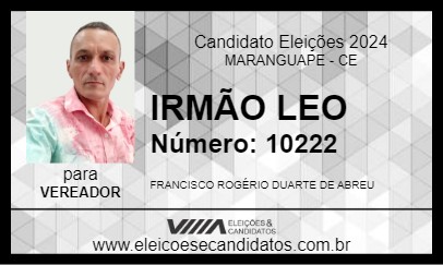 Candidato IRMÃO LEO 2024 - MARANGUAPE - Eleições