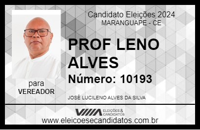 Candidato PROF LENO ALVES 2024 - MARANGUAPE - Eleições