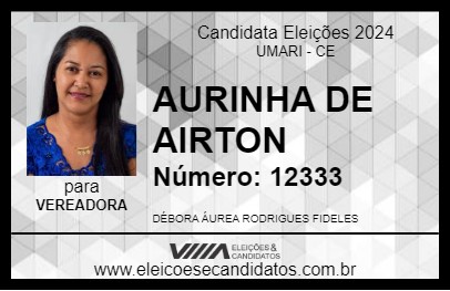 Candidato AURINHA DE AIRTON 2024 - UMARI - Eleições