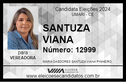 Candidato SANTUZA VIANA 2024 - UMARI - Eleições