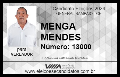 Candidato MENGA MENDES 2024 - GENERAL SAMPAIO - Eleições