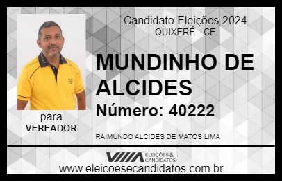 Candidato MUNDINHO DE ALCIDES 2024 - QUIXERÉ - Eleições