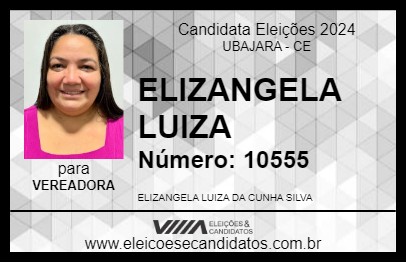 Candidato ELIZANGELA LUIZA 2024 - UBAJARA - Eleições