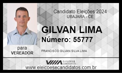 Candidato GILVAN LIMA 2024 - UBAJARA - Eleições