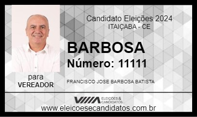 Candidato BARBOSA 2024 - ITAIÇABA - Eleições