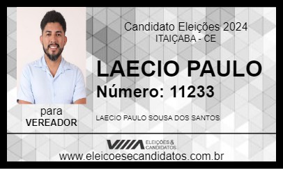 Candidato LAECIO PAULO 2024 - ITAIÇABA - Eleições