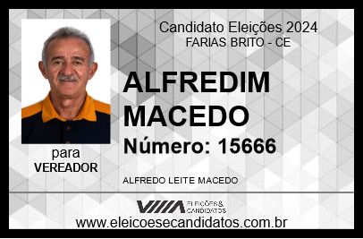 Candidato ALFREDIM MACEDO 2024 - FARIAS BRITO - Eleições