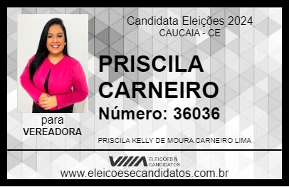 Candidato PRISCILA CARNEIRO 2024 - CAUCAIA - Eleições