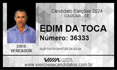 Candidato EDIM DA TOCA 2024 - CAUCAIA - Eleições