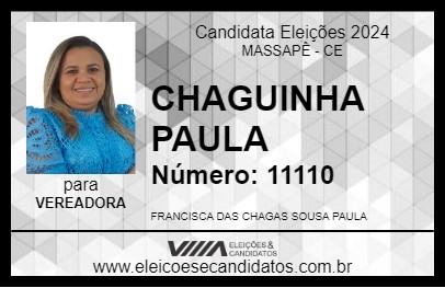 Candidato CHAGUINHA PAULA 2024 - MASSAPÊ - Eleições