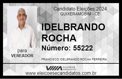 Candidato IDELBRANDO ROCHA 2024 - QUIXERAMOBIM - Eleições