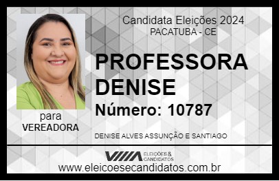 Candidato PROFESSORA DENISE 2024 - PACATUBA - Eleições