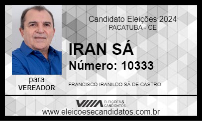 Candidato IRAN SÁ 2024 - PACATUBA - Eleições