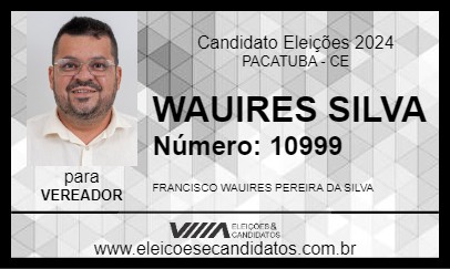 Candidato WAUIRES SILVA 2024 - PACATUBA - Eleições