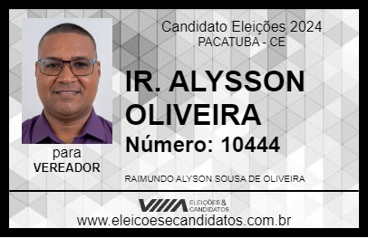 Candidato IR. ALYSSON OLIVEIRA 2024 - PACATUBA - Eleições