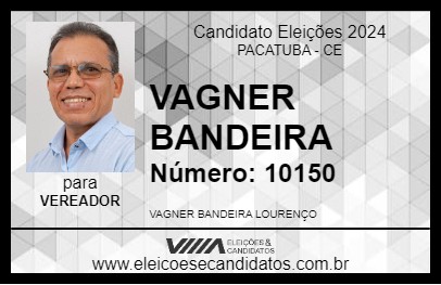 Candidato VAGNER BANDEIRA 2024 - PACATUBA - Eleições