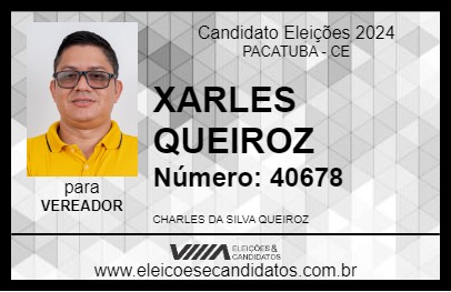 Candidato XARLES QUEIROZ 2024 - PACATUBA - Eleições