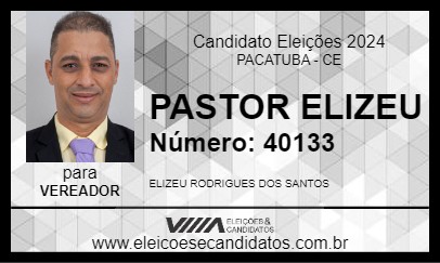 Candidato PASTOR ELIZEU 2024 - PACATUBA - Eleições