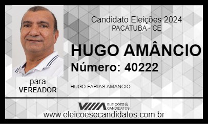 Candidato HUGO AMÂNCIO 2024 - PACATUBA - Eleições