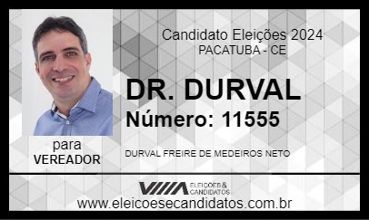 Candidato DR. DURVAL 2024 - PACATUBA - Eleições