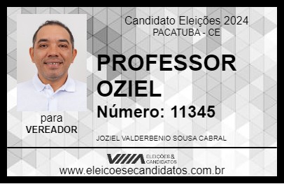 Candidato PROFESSOR OZIEL 2024 - PACATUBA - Eleições