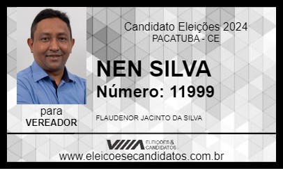 Candidato NEN SILVA 2024 - PACATUBA - Eleições