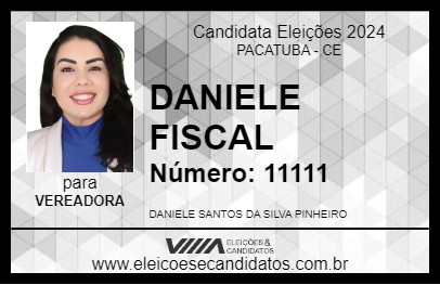 Candidato DANIELE FISCAL 2024 - PACATUBA - Eleições