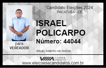 Candidato ISRAEL POLICARPO 2024 - PACATUBA - Eleições