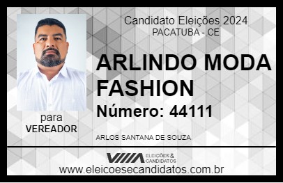 Candidato ARLINDO  MODA FASHION 2024 - PACATUBA - Eleições