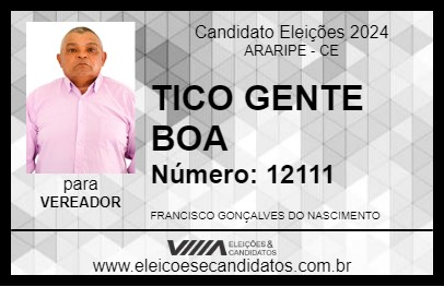 Candidato TICO GENTE BOA 2024 - ARARIPE - Eleições