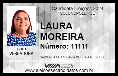 Candidato LAURA MOREIRA 2024 - SOLONÓPOLE - Eleições