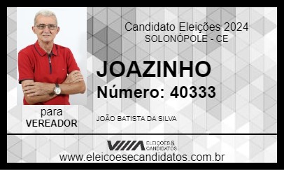 Candidato JOAZINHO 2024 - SOLONÓPOLE - Eleições