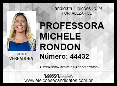 Candidato PROFESSORA MICHELE RONDON 2024 - FORTALEZA - Eleições