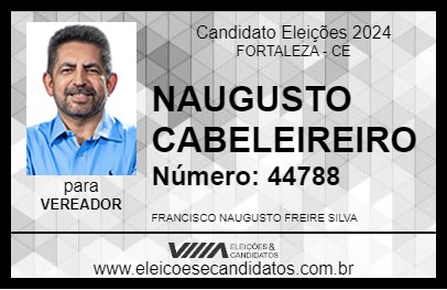 Candidato NAUGUSTO CABELEIREIRO 2024 - FORTALEZA - Eleições