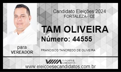 Candidato TAM OLIVEIRA 2024 - FORTALEZA - Eleições