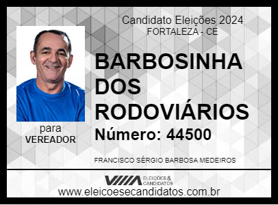 Candidato BARBOSINHA DOS RODOVIÁRIOS 2024 - FORTALEZA - Eleições