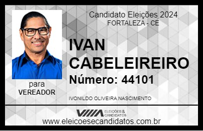 Candidato IVAN CABELEIREIRO 2024 - FORTALEZA - Eleições