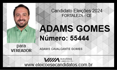 Candidato ADAMS GOMES 2024 - FORTALEZA - Eleições