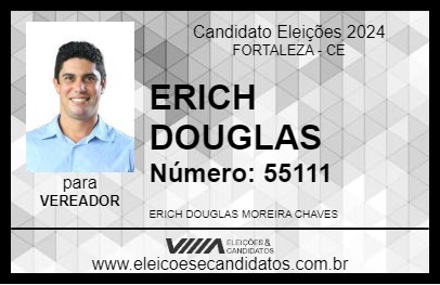 Candidato ERICH DOUGLAS 2024 - FORTALEZA - Eleições