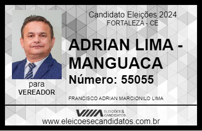 Candidato ADRIAN LIMA - MANGUACA 2024 - FORTALEZA - Eleições