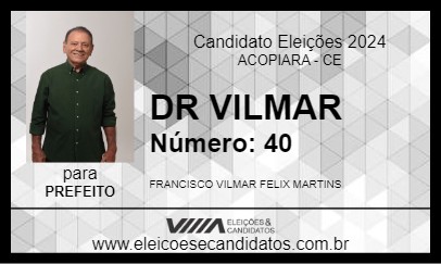 Candidato DR VILMAR 2024 - ACOPIARA - Eleições