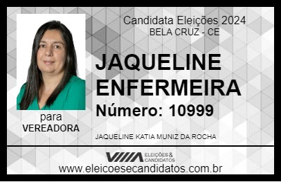 Candidato JAQUELINE ENFERMEIRA 2024 - BELA CRUZ - Eleições