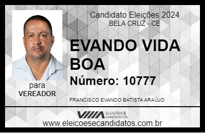 Candidato EVANDO VIDA BOA 2024 - BELA CRUZ - Eleições